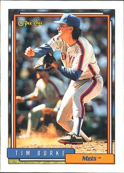 #322 Tim Burke - New York Mets - 1992 O-Pee-Chee Baseball