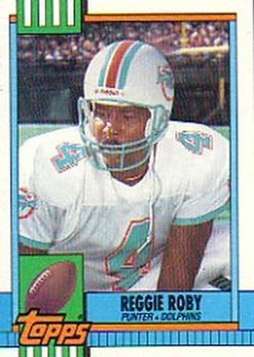 #325 Reggie Roby - Miami Dolphins - 1990 Topps Football