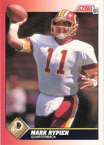 #111 Mark Rypien - Washington Redskins - 1991 Score Football