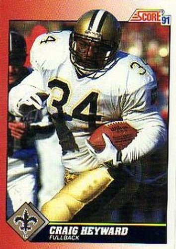 #134 Craig Heyward - New Orleans Saints - 1991 Score Football