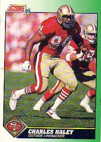 #250 Charles Haley - San Francisco 49ers - 1991 Score Football