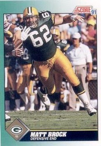 #303 Matt Brock - Green Bay Packers - 1991 Score Football
