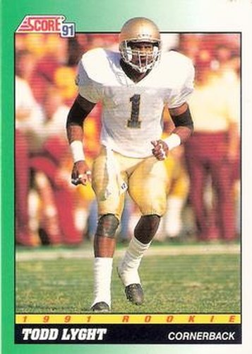 #318 Todd Lyght - Notre Dame Fighting Irish - 1991 Score Football