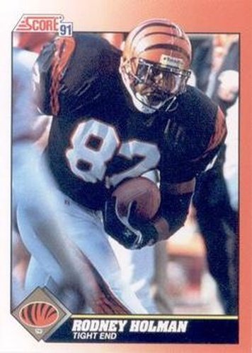 #349 Rodney Holman - Cincinnati Bengals - 1991 Score Football