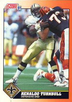 #353 Renaldo Turnbull - New Orleans Saints - 1991 Score Football