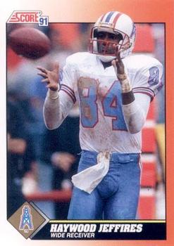 #377 Haywood Jeffires - Houston Oilers - 1991 Score Football