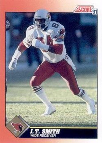 #383 J.T. Smith - Phoenix Cardinals - 1991 Score Football