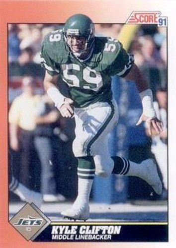 #386 Kyle Clifton - New York Jets - 1991 Score Football