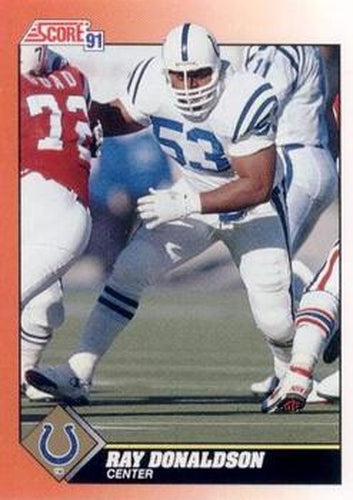 #399 Ray Donaldson - Indianapolis Colts - 1991 Score Football