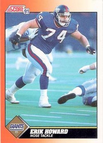 #408 Erik Howard - New York Giants - 1991 Score Football