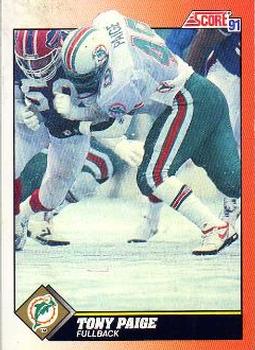 #409 Tony Paige - Miami Dolphins - 1991 Score Football