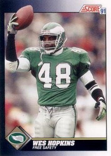 #471 Wes Hopkins - Philadelphia Eagles - 1991 Score Football