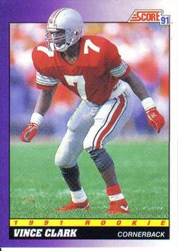 #604 Vince Clark - Ohio State Buckeyes / Green Bay Packers - 1991 Score Football