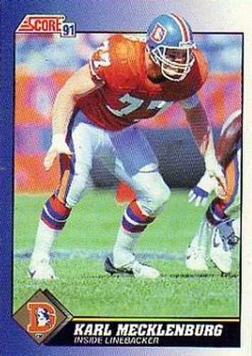 #77 Karl Mecklenburg - Denver Broncos - 1991 Score Football