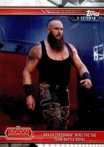 #32 Braun Strowman Wins the Tag Team Battle Royal - 2019 Topps WWE Road to Wrestlemania Wrestling