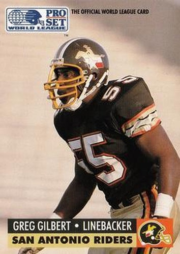 #32 Greg Gilbert - San Antonio Riders - 1991 Pro Set - WLAF Inserts Football