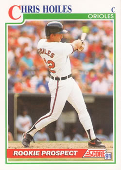 #334 Chris Hoiles - Baltimore Orioles - 1991 Score Baseball