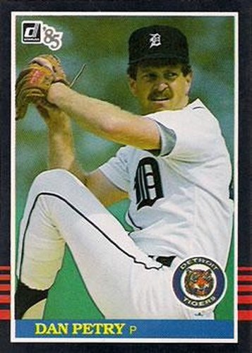 #334 Dan Petry - Detroit Tigers - 1985 Donruss Baseball