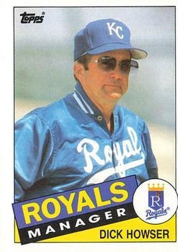 #334 Dick Howser - Kansas City Royals - 1985 Topps Baseball