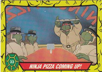 #33 Ninja Pizza Coming Up! - 1989 O-Pee-Chee Teenage Mutant Ninja Turtles