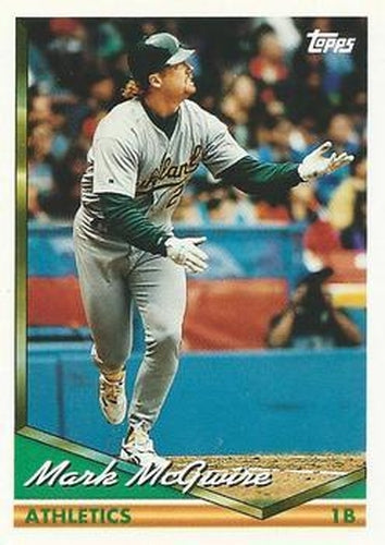 #340 Mark McGwire - Oakland Athletics - 1994 Topps Baseball