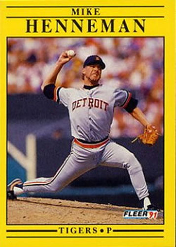 #340 Mike Henneman - Detroit Tigers - 1991 Fleer Baseball