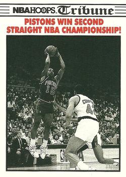 #341 Pistons Win Second Straight NBA Championship! - Detroit Pistons / Portland Trail Blazers - 1990-91 Hoops Basketball
