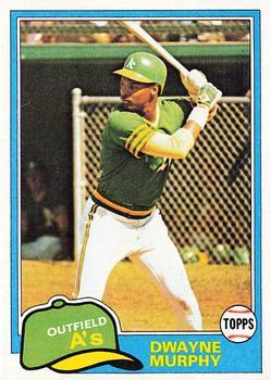 #341 Dwayne Murphy - Oakland Athletics - 1981 Topps Baseball