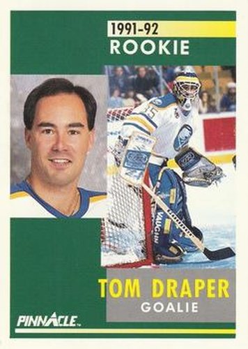 #341 Tom Draper - Buffalo Sabres - 1991-92 Pinnacle Hockey