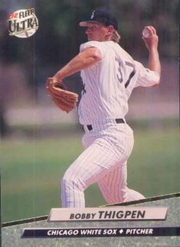 #342 Bobby Thigpen - Chicago White Sox - 1992 Ultra Baseball