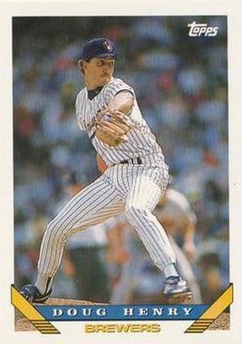 #343 Doug Henry - Milwaukee Brewers - 1993 Topps Baseball