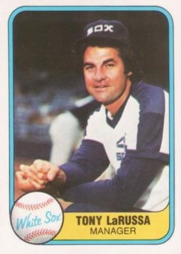 #344 Tony LaRussa - Chicago White Sox - 1981 Fleer Baseball