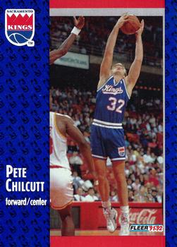 #348 Pete Chilcutt - Sacramento Kings - 1991-92 Fleer Basketball