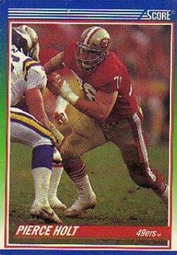 #348 Pierce Holt - San Francisco 49ers - 1990 Score Football