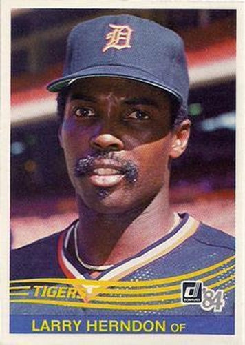 #349 Larry Herndon - Detroit Tigers - 1984 Donruss Baseball