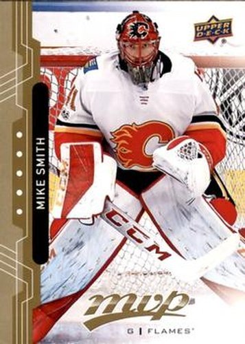 #34 Mike Smith - Calgary Flames - 2018-19 Upper Deck MVP Hockey