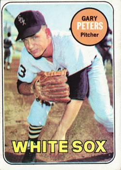 #34 Gary Peters - Chicago White Sox - 1969 Topps Baseball