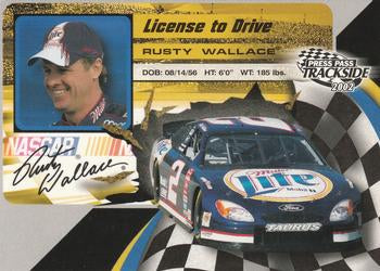 #LD34 Rusty Wallace - Penske Racing South - 2002 Press Pass Trackside Racing - License to Drive