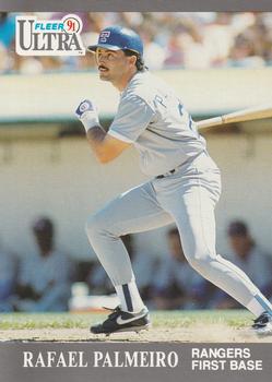 #350 Rafael Palmeiro - Texas Rangers - 1991 Ultra Baseball