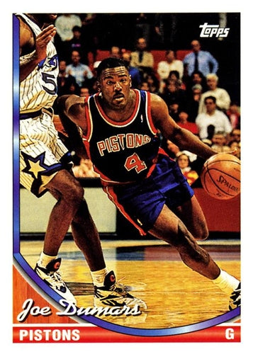 #351 Joe Dumars - Detroit Pistons - 1993-94 Topps Basketball