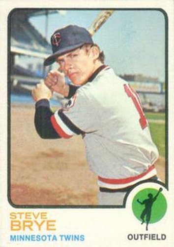 #353 Steve Brye - Minnesota Twins - 1973 Topps Baseball