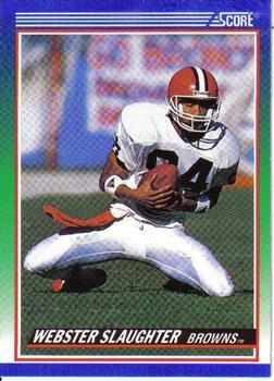 #355 Webster Slaughter - Cleveland Browns - 1990 Score Football