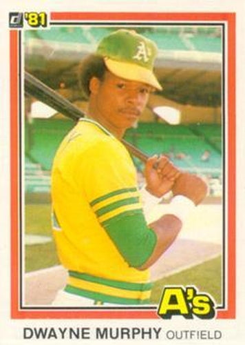 #359 Dwayne Murphy - Oakland Athletics - 1981 Donruss Baseball
