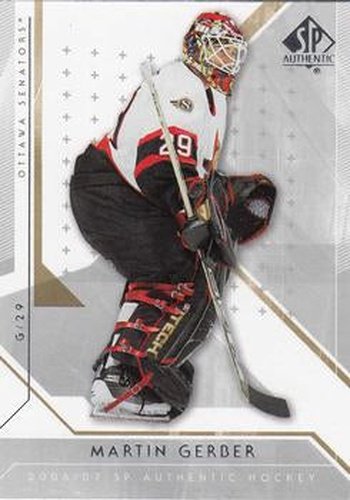 #35 Martin Gerber - Ottawa Senators - 2006-07 SP Authentic Hockey