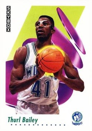 #635 Thurl Bailey - Minnesota Timberwolves - 1991-92 SkyBox Basketball