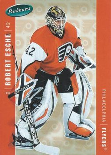 #361 Robert Esche - Philadelphia Flyers - 2005-06 Parkhurst Hockey