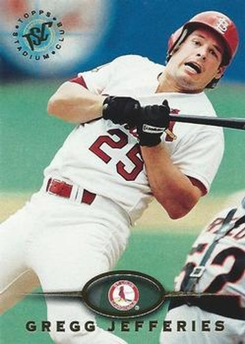 #361 Gregg Jefferies - St. Louis Cardinals - 1995 Stadium Club Baseball