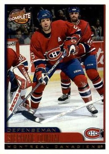 #362 Stephane Quintal - Montreal Canadiens - 2003-04 Pacific Complete Hockey