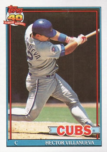 #362 Hector Villanueva - Chicago Cubs - 1991 Topps Baseball