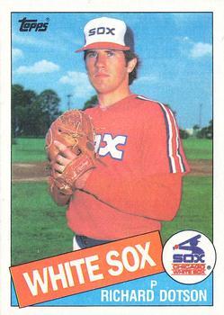 #364 Richard Dotson - Chicago White Sox - 1985 Topps Baseball